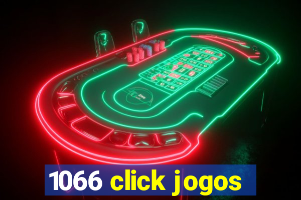 1066 click jogos